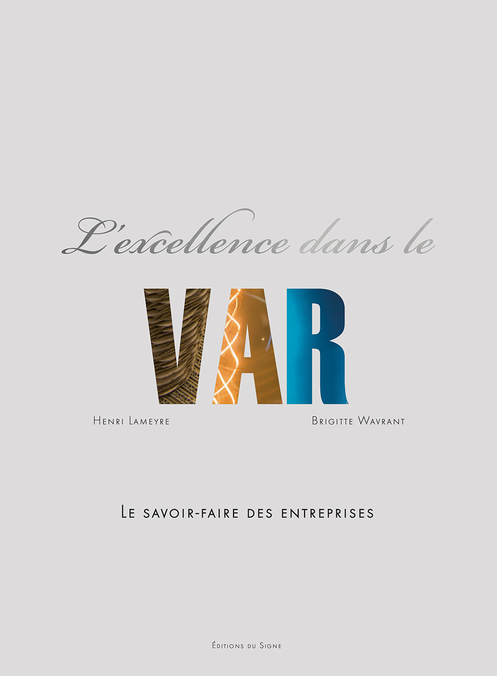 L'Excellence dans le Var